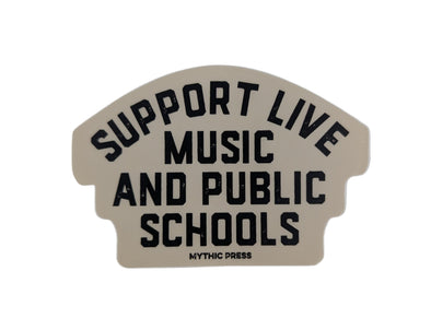 Sticker with text 'Support Live Music and Public Schools' on a white background