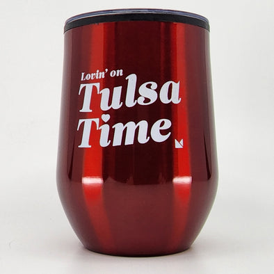Lovin' on Tulsa Time Wine Tumbler