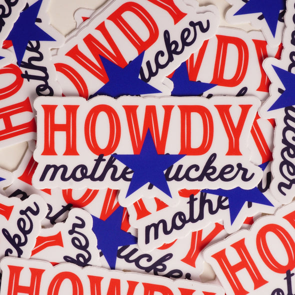 Howdy Motherf*cker Sticker